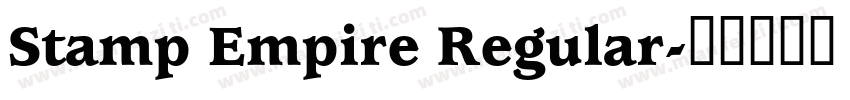 Stamp Empire Regular字体转换